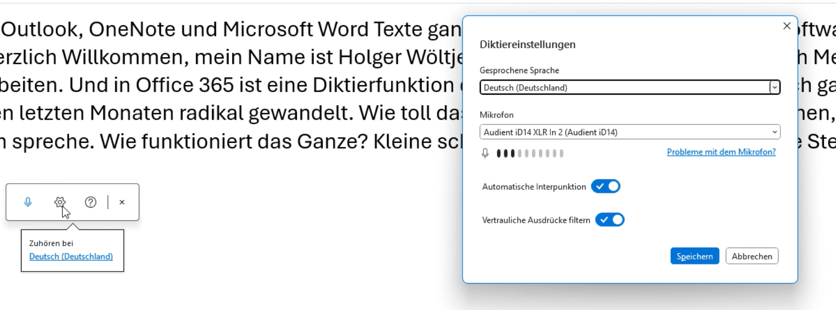 In a German Microsoft Outlook e-mail, a Dictation settings menu is displayed with options for changing the spoken language, microphone and other dictation settings. In a German Microsoft Outlook e-mail, a Dictation settings menu is displayed with options for changing the spoken language, microphone and other dictation settings.